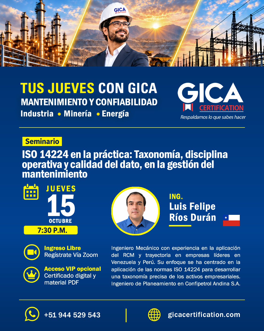Flyer del seminario del 15 de octubre con el Ing. Luis Felipe Ríos Durán
